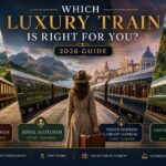 Which Luxury Train Is Right For You 2026 guide comparing the British Pullman, Royal Scotsman, Venice Simplon-Orient-Express and Eastern & Oriental Express luxury train journeys